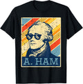 A Ham Alexander Hamilton Retro Funny Saying Men Women Kids product image 1